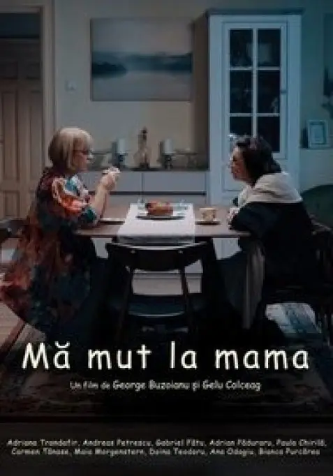 Mă mut la mama